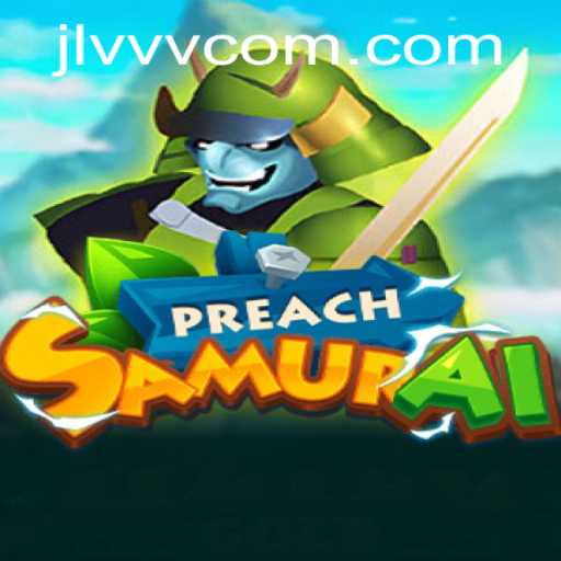 Exploring the Mystical World of PreachSamurai: A Journey into the Jlvvv Realm